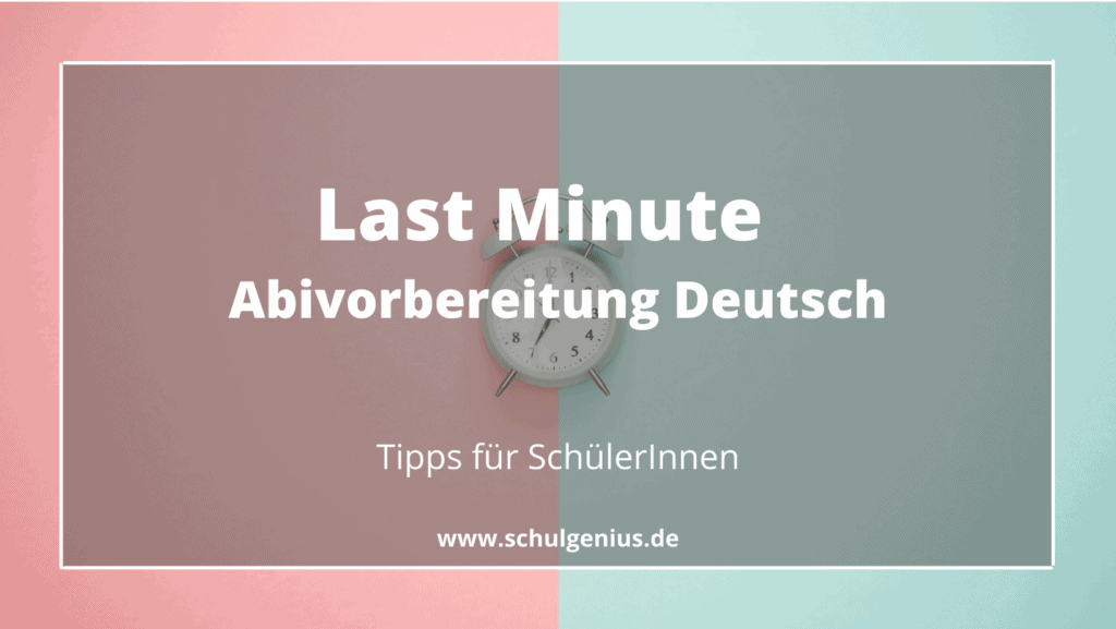 Last Minute Abivorbereitung Deutsch